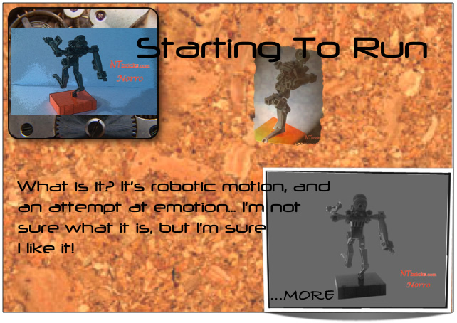 Starting To Run: What is it? It's robotic motion, and an attempt at emotion... I'm not sure what it is, but I'm sure I like it!